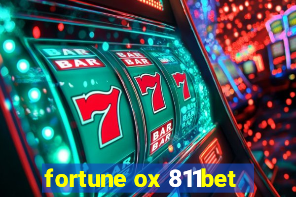 fortune ox 811bet